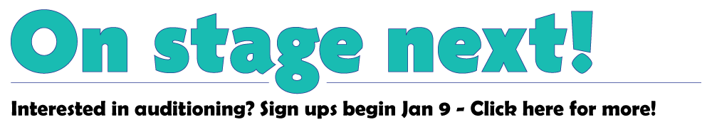On Stage Next - Interested in auditioning? Sign ups begin January 9th - click here for more info