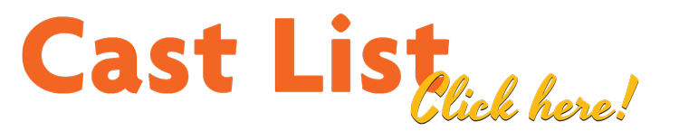 Cast List Click Here