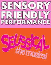 Sensory Friendly Performance of Seussical